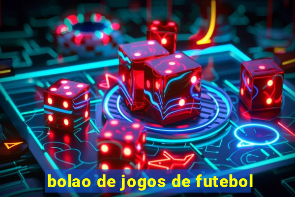 bolao de jogos de futebol